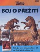 Putování s pravěkými zvířaty - boj o přežití