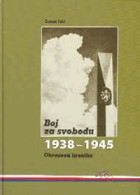 Boj za svobodu 1938-1945 - obrazová kronika