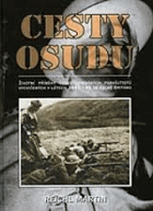 Cesty osudu Životní příběhy československých parašutistů vycvičených v létech 1941 45 ...