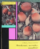 Broskvoně, meruňky, mandloně Pomologie