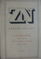 T.G. Masaryk. Kniha první, Masarykovo mládí, 1850-1876.