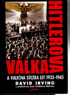 Hitlerova válka a válečná stezka let 1933-1945