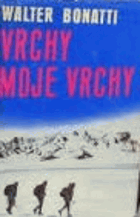 Vrchy, moje vrchy