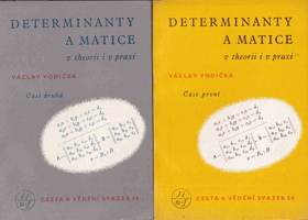 2SVAZKY Determinanty a matice v teorii i v praxi I - II