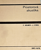 Prostorová akustika - vysokošk. příručka pro vys. školy techn. směru