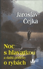 Noc s hlavatkou a další příběhy o rybách