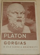 Gorgias - o síle slova a mravnosti