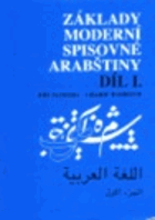 Základy moderní spisovné arabštiny. Díl 1