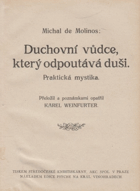 Duchovní vůdce, který odpoutává duši - praktická mystika JEDNOSTRANNÁ XEROXOVÁ KOPIE!