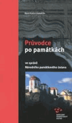 Průvodce po památkách ve správě Národního památkového ústavu