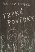 Trpké povídky