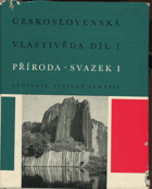 Československá vlastivěda I. Příroda, sv. 1