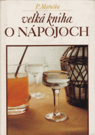 Veľká kniha o nápojoch