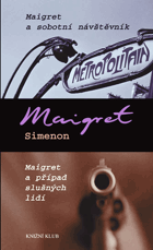 Maigret a sobotní návštěvník - Maigret a případ slušných lidí
