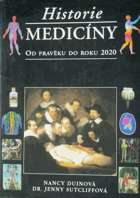Historie medicíny Od pravěku do roku 2020