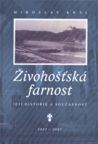 Živohošťská farnost - její historie a současnost 1057-2007