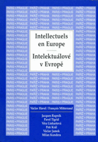 Intelektuálové v Evropě - Intellectuels en Europe - Paris-Prague - Praha, 9.12.1993