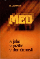 Med a jeho využitie v domácnosti-Včelařství