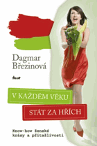 V každém věku stát za hřích - know-how ženské krásy a přitažlivosti