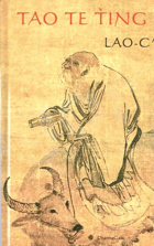 Tao te ťing. O tao a ctnosti