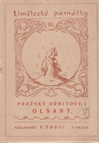 Pražské hřbitovy I Olšany Pohřebnictví