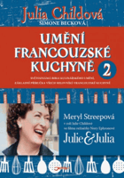 Umění francouzské kuchyně 2 Simone Becková