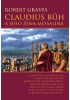 Claudius bůh a jeho žena Messalina