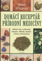 Domácí receptář přírodní medicíny sv. 2