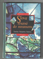Slova tesaná do mramoru