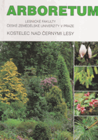 Arboretum Lesnické fakulty České zemědělské univerzity v Praze
