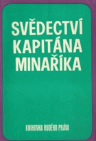 Svědectví kapitána Minaříka