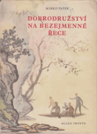 Dobrodružství na bezejmenné řece BEZ OBÁLKY!