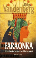 Faraonka - ze života královny Hatšepsut EGYPT