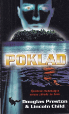 Poklad. Špičková technologie versus záhada na Zemi