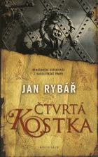 Čtvrtá kostka - renesanční detektivka z rudolfínské Prahy
