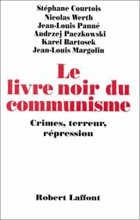 Le livre noir du communisme - crimes, terreurs et répression.