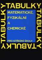Matematické, fyzikální a chemické tabulky pro střední školy