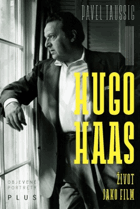 Hugo Haas - život jako film