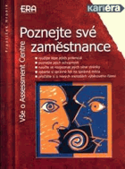 Poznejte své zaměstnance - vše o Assessment Centre HR
