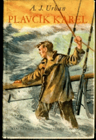 Plavčík Karel - Příběh mladého námořníka