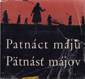 Patnáct májů. Pätnásť májov - česká a slovenská poezie 1954-1960