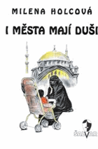 I města mají duši