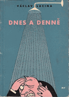 Dnes a denně