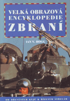 Velká obrazová encyklopedie zbraní