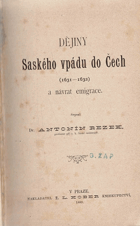 Dějiny saského vpádu do Čech (1631-1632) a návrat emigrace