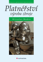 Platnéřství - výroba zbroje