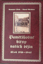 Pamětihodné bitvy našich dějin, rok 1918 až 1945