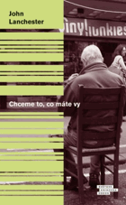 Chceme to, co máte vy
