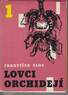 3SVAZKY Lovci orchidejí 1-3