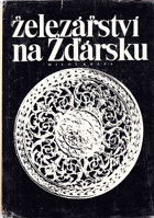 Železářství na Žďársku 1350-1886 - Žďársko